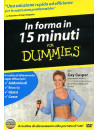 For Dummies - In Forma In 15 Minuti