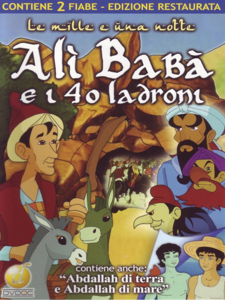 Alì Baba' E i 40 Ladroni + Abdallah di Terra E Abdallah Di Mare