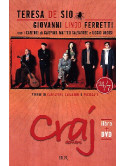 Craj domani. Storie di cantori, cavalieri e pizzicate (Dvd+Libro)