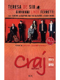 Craj domani. Storie di cantori, cavalieri e pizzicate (Dvd+Libro)