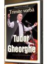 Tudor Gheorghe - Trimite Vorba (inregistrare Concert 2004)