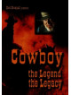 Steagall Presents: Cowboy The Legend The Legacy [Edizione: Stati Uniti]