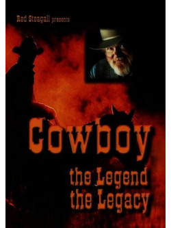 Steagall Presents: Cowboy The Legend The Legacy [Edizione: Stati Uniti]