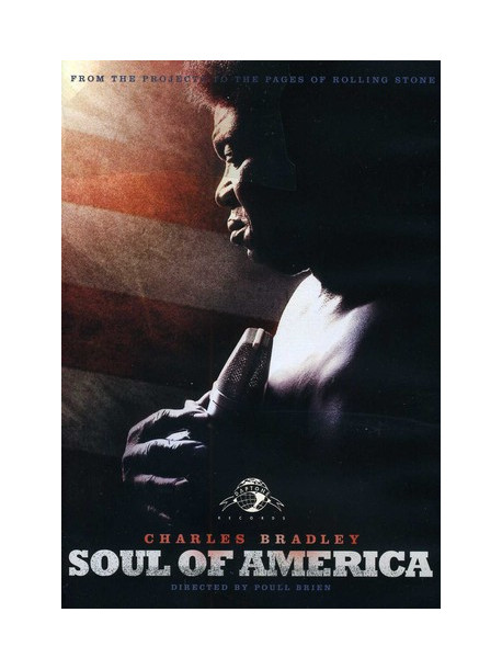 Charles Bradley: Soul Of America [Edizione: Stati Uniti]