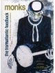 Monks - The Transatlantic Feedback