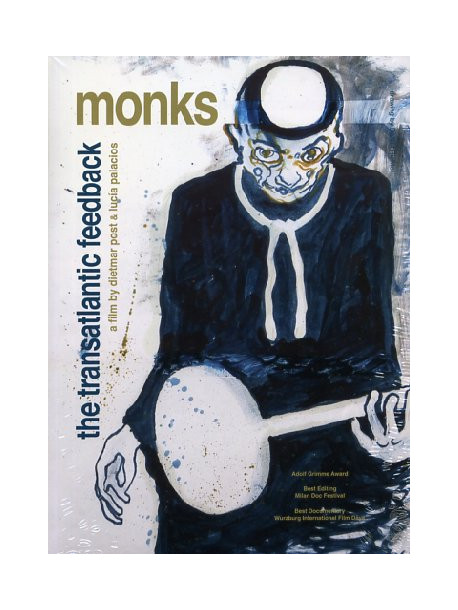 Monks - The Transatlantic Feedback