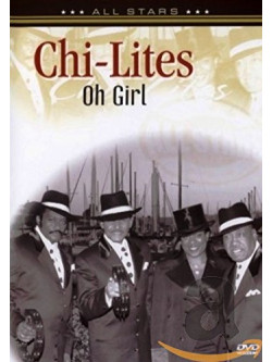 Chi-Lites - In Concert - Oh Girl