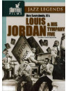 Louis Jordan & His Tympany Five - Hey Everybody