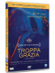 Troppa Grazia