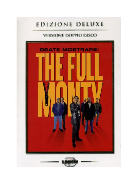 Full Monty - Squattrinati Organizzati (Deluxe Edition) (2 Dvd)