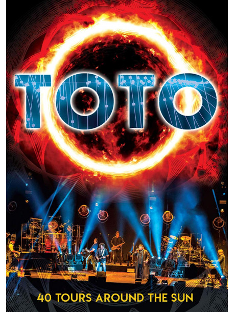 Toto - 40 Tours Around The Sun Live