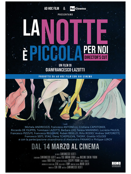 Notte E' Piccola Per Noi (La)