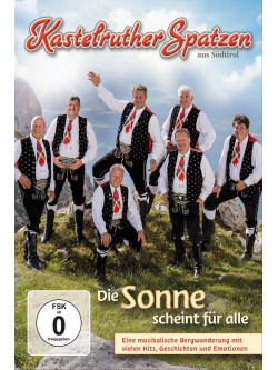 Kastelruther Spatzen - Die Sonne Scheint Fuer Al [Edizione: Germania]