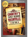 Country'S Family Reunion: Nashville (3 Dvd) [Edizione: Stati Uniti]