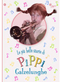 Pippi Calzelunghe - Le Piu' Belle Avventure