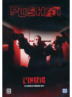 Pusher - L'Inizio