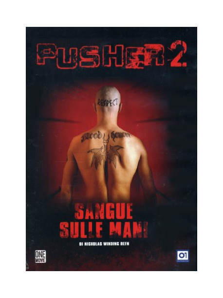 Pusher 2 - Sangue Sulle Mani
