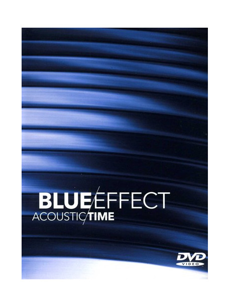 Blue Effect - Acoustic Time
