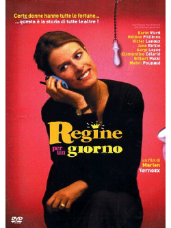 Regine Per Un Giorno