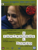 Tartarughe Sul Dorso (Dvd+Cd)