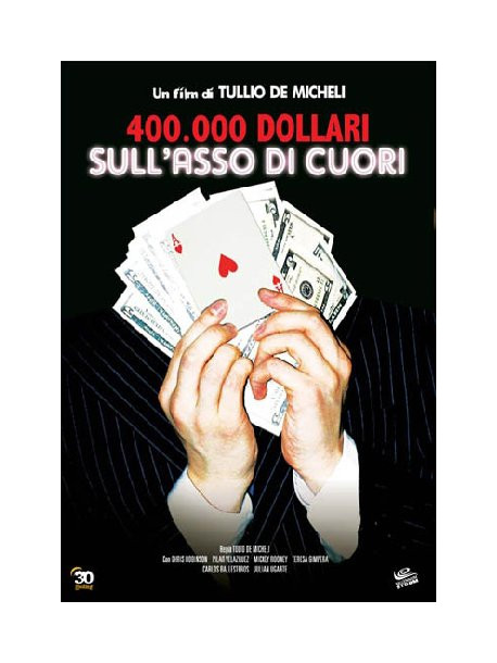 400.000 Dollari Sull'Asso Di Cuori