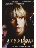 Symbiosis - Uniti Per La Morte