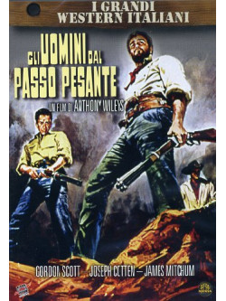 Uomini Dal Passo Pesante (Gli)