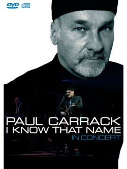 Carrack, Paul - I Know That Name + Cd (2 Dvd)