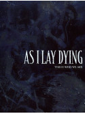 As I Lay Dying - This Is Who We Are (3 Dvd)