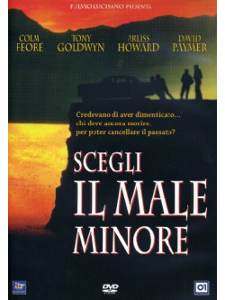 Scegli Il Male Minore