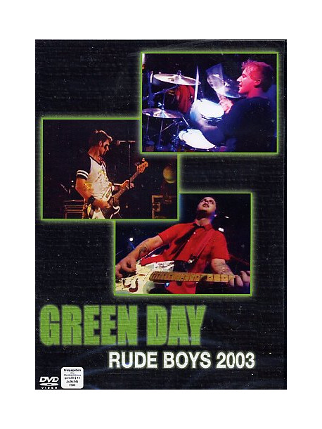 Green Day - Rude Boys 2003