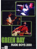 Green Day - Rude Boys 2003