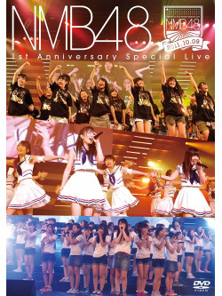 Nmb48 - 1St Anniversary Special Live