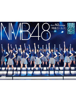 Nmb48 - Nmb48 Team N 2Nd Stage[Seishun Girls]