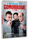 Gomorroide - Il Film