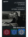 Alighieri Dante, Sermonti Vittorio - La Commedia di Dante raccontata e letta da Vittorio Sermonti letto da Vittorio Sermonti