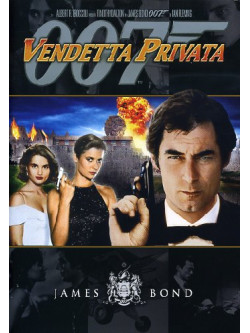 007 - Vendetta Privata