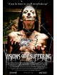 Visions Of Suffering