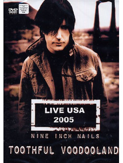 Nine Inch Nails - Toothful Voodooland