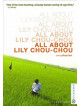 All About Lily Chou-Chou [Edizione: Stati Uniti]