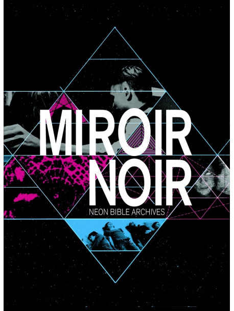 Arcade Fire - Miroir Noir