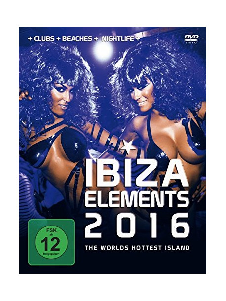 Documentary - Ibiza Elements 2016