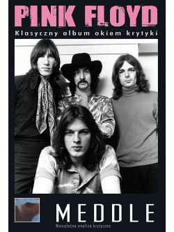 Pink Floyd - Meddle - Klasyczny Album Okiem Krytyki