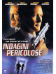Indagini Pericolose