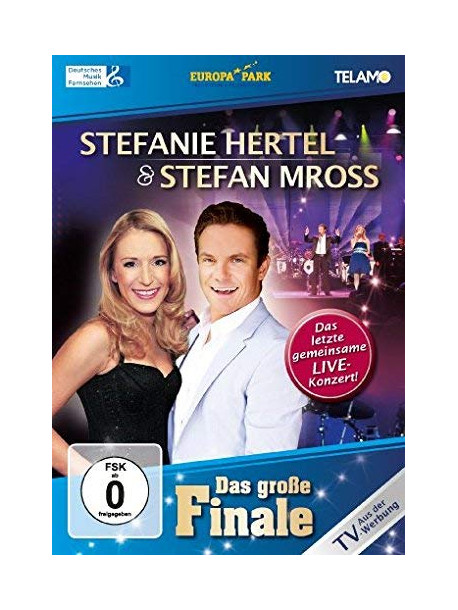 Hertel, Stefanie & Stefan - Das Grosse Abschiedskonze [Edizione: Germania]