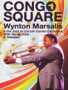 Wynton Marsalis - Congo Square - Live In Montreal