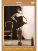 Vintage Erotica Anno 1930 [Edizione: Stati Uniti]