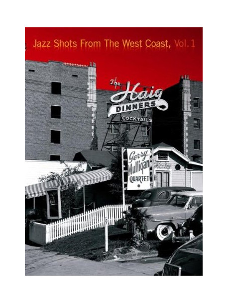 Jazz Shots From The West Coast, Vol 1