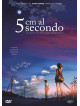 5 Cm Al Secondo (Standard Edition)