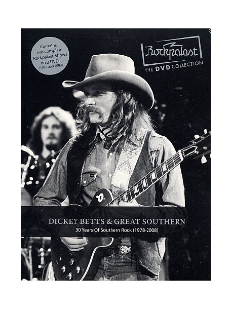 Dickey Betts & Great Southern - 30 Years Of Southern Rock (1978-2008) (2 Dvd)